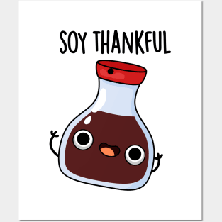 Soy Thankful Funny Soy Sauce Pun Posters and Art